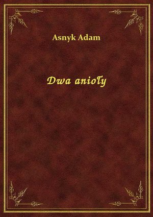 Dwa anioły &ndash; ebook