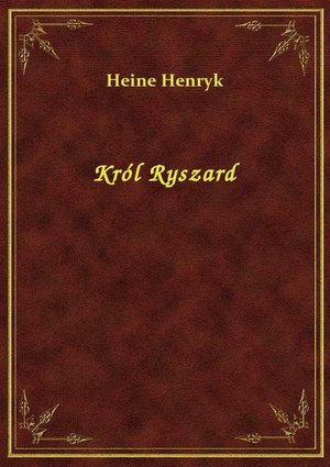 Kr&oacute;l Ryszard &ndash; ebook