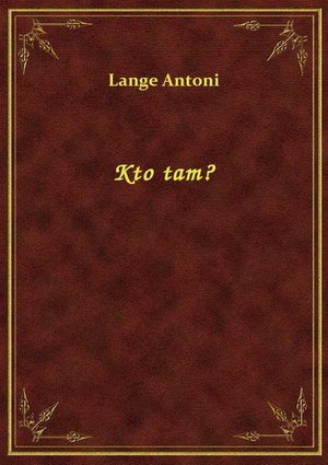 Kto tam? &ndash; ebook