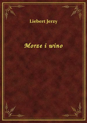 Morze i wino &ndash; ebook