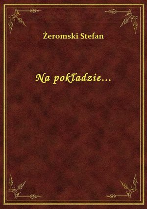 Na pokładzie... &ndash; ebook