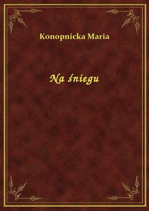 Na śniegu – ebook