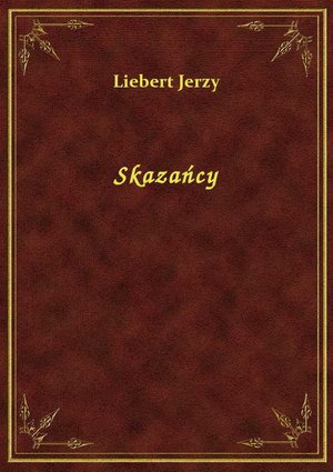 Skazańcy &ndash; ebook
