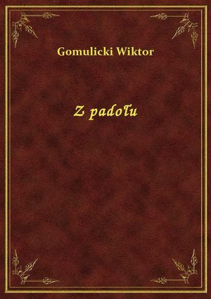 Z padołu &ndash; ebook