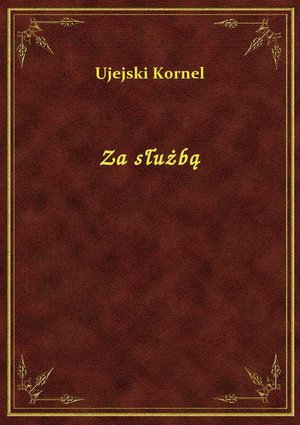 Za służbą &ndash; ebook