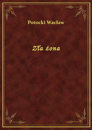 Zła żona &ndash; ebook