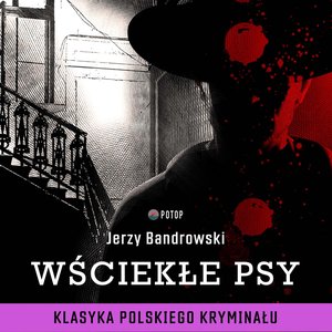 Wściekłe Psy – audiobooki