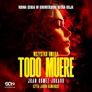 Todo muere – audiobook