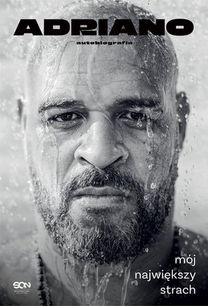 Adriano. Mój największy strach. Autobiografia – ebook