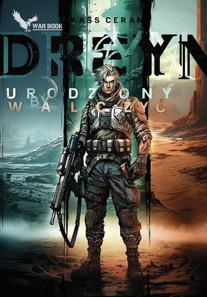 Dreyn. Urodzony by walczyć – ebook