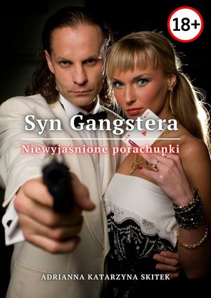 Syn Gangstera. Niewyjaśnione porachunki – ebook