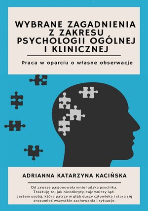 Wybrane zagadnienia z zakresu psychologii ogólnej i klinicznej. Praca w oparciu o własne obserwacje – ebook