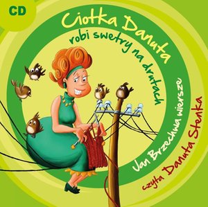 Ciotka Danuta robi swetry na drutach – audiobook