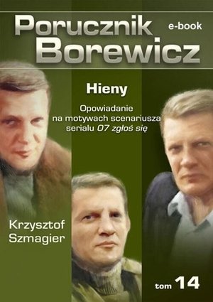 Porucznik Borewicz. Hieny. TOM 14 – ebook