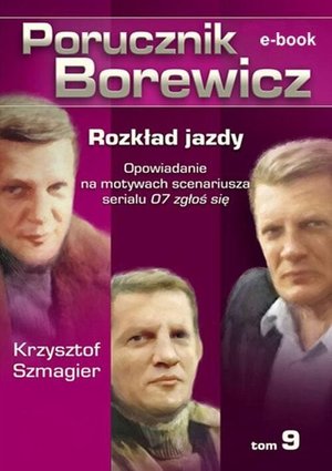 Porucznik Borewicz. Rozkład jazdy. Tom 9 – ebook