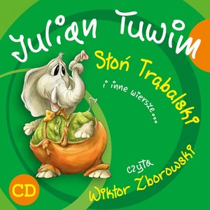 Słoń Trąbalski i inne wiersze... – audiobook