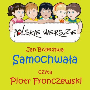 Polskie wiersze - Samochwała – audiobook