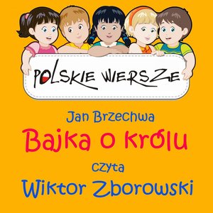 Polskie wiersze - Bajka o królu – audiobook