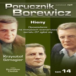 Porucznik Borewicz - Hieny (Tom 14) – audiobook