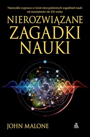 Nierozwiązane zagadki nauki – ebook