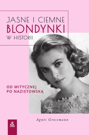Jasne i ciemne blondynki w historii – ebook