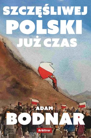 Szczęśliwej Polski już czas – ebook