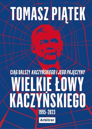 Wielkie łowy Kaczyńskiego – ebook