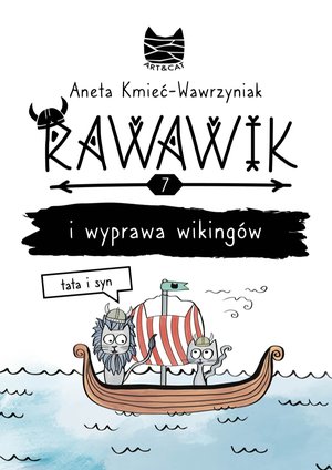 Rawawik i wyprawa wikingów. Tata i syn – ebook
