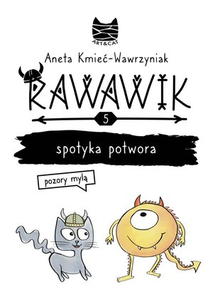 Rawawik spotyka potwora. Pozory mylą – ebook