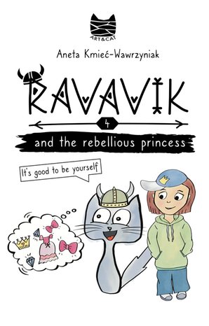 Ravavik and the rebellious princess. It’s good to be yourself – ebook