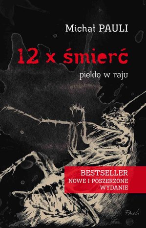"12 x śmierć" piekło w raju – ebook