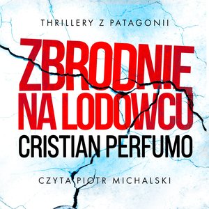 Zbrodnie na lodowcu – audiobook