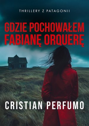 Gdzie pochowałem Fabianę Orquerę – ebook