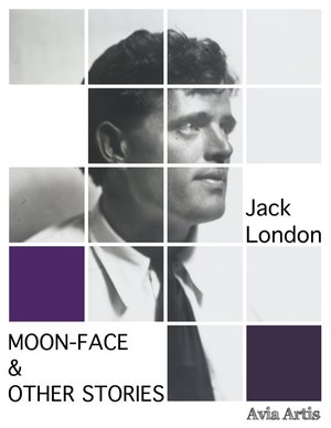 Moon-Face & Other Stories – ebook