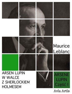 Arsen Lupin w walce z Sherlockiem Holmesem – ebook