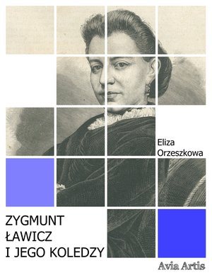 Zygmunt Ławicz i jego koledzy – ebook