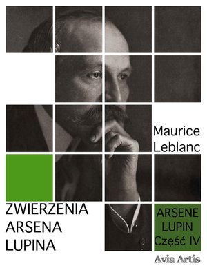 Zwierzenia Arsena Lupina – ebook