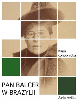 Pan Balcer w Brazylii – ebook