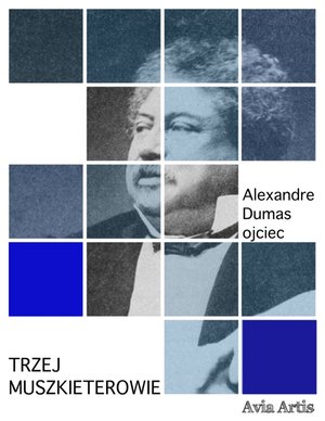 Trzej muszkieterowie – ebook