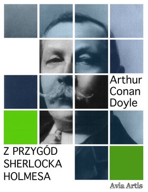 Z przygód Sherlocka Holmesa – ebook