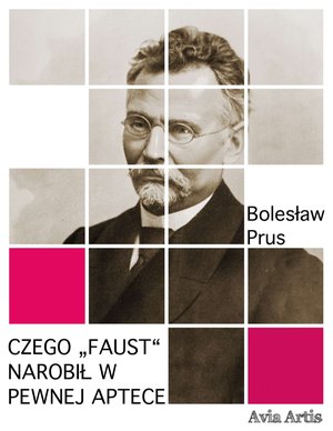 Czego &bdquo;Faust&ldquo; narobił w pewnej aptece &ndash; ebook