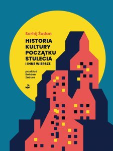 Historia kultury początku stulecia i inne wiersze – ebook