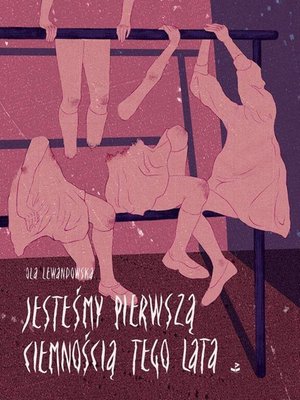 Jesteśmy pierwszą ciemnością tego lata &ndash; ebook