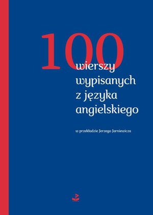 100 wierszy wypisanych z języka angielskiego – ebook