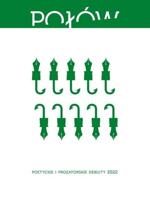 Połów. Poetyckie i prozatorskie debiuty 2022 – ebook