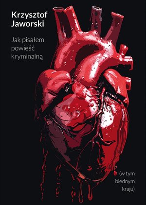 Jak pisałem powieść kryminalną (w tym biednym kraju) – ebook