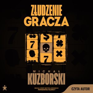 Złudzenie gracza &ndash; audiobook