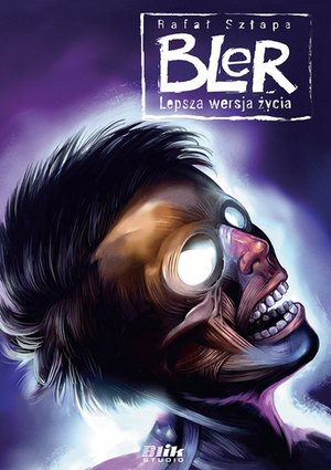 Lepsza wersja życia. Bler. Cz. 1 – ebook