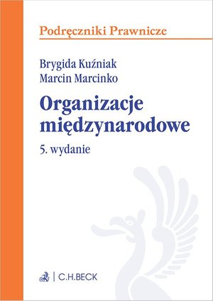 Organizacje międzynarodowe. Wydanie 5 – ebook