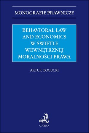 Behavioral Law and Economics w świetle wewnętrznej moralności prawa – ebook
